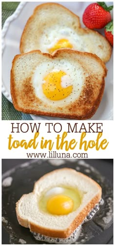 how to make toast in the hole with an egg on top and strawberries next to it