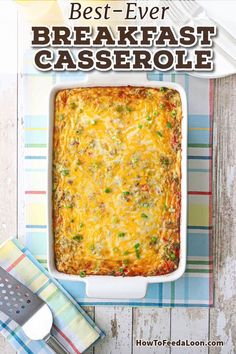 the best ever breakfast casserole recipe in a white dish on top of a plaid cloth