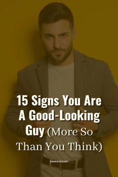 Are you wondering whether or not other people find you attractive? Fear not, because there are signs you are a good-looking guy. You Are Handsome, How To Look Attractive, How To Impress, Flirting With Men, Why Do Men, How To Look Handsome, Tough Guy, Single Men