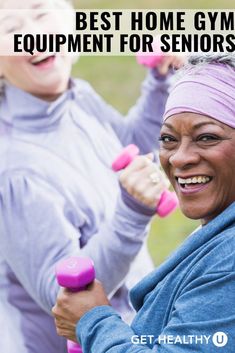 two women doing exercises with pink dumbs and the words best home gym equipment for seniors