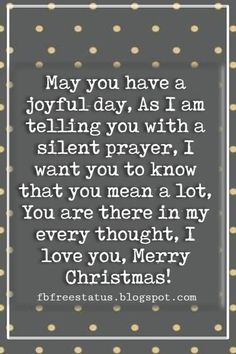 a christmas card with the words, may you have a joyful day as i am telling