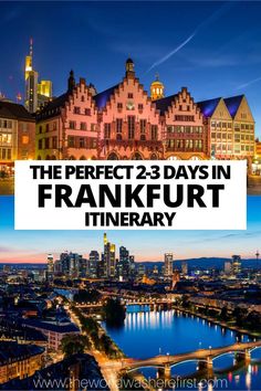 the perfect 23 days in frankfurt itinerary