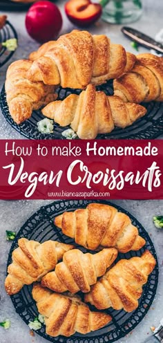 how to make homemade vegan croissants