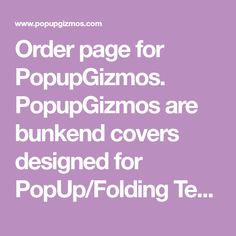 the words order page for popup gizmos are bunkered covers designed for popup / folding te