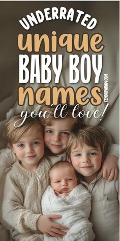 the baby boy names are underrated and unique