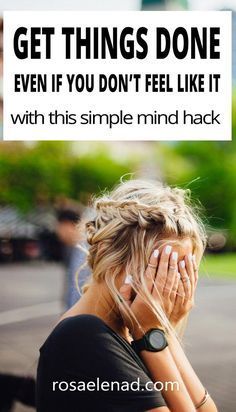 Simple Minds, Get Things Done, Productivity Hacks, Mind Tricks