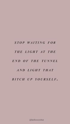 Stop Waiting, Girl Boss Quotes, Boss Quotes, Empowerment Quotes, Self Worth, Reality Check, Self Love Quotes, Motivational Quote, Empowering Quotes