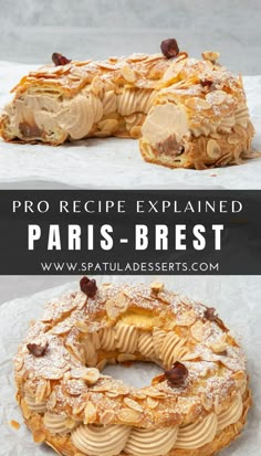 an image of a pastry with almonds on top and the words pro recipe explain paris - brest