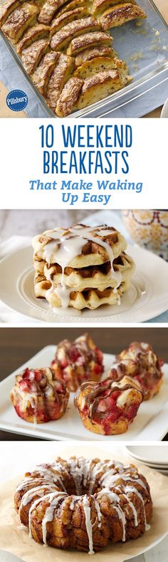 several different types of desserts and pastries on plates with the words 10 weekend breakfasts that are easy to make