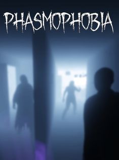 the silhouette of two people in front of a door with text that reads phasmophobia