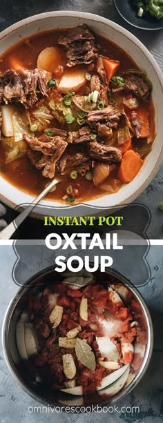 two pictures showing different types of soups with the words instant pot oxtail soup