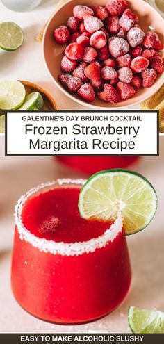 the frozen strawberry margarita recipe is ready to be eaten and served in glasses with limes