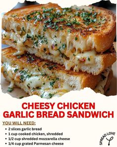 two grilled cheese sandwiches stacked on top of each other with the words cheesy chicken garlic bread sandwich