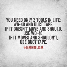 there's only 2 tools folks need