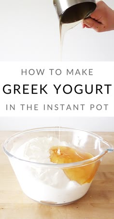 how to make greek yogurt in the instant pot