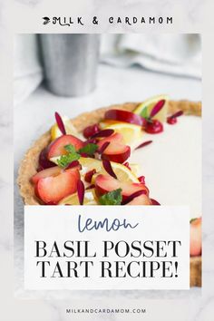 lemon basil posse tart recipe with text overlay