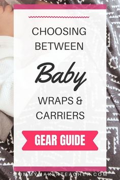 a baby wrapped in a blanket with the words choosing between baby wraps and carriers gear guide