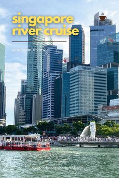 the singapore river cruise is one of the best things to see in asia for families