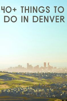 A distant view of Denver's skyline with rolling hills in the foreground, highlighting things to do in Denver. Denver Colorado With Kids, Denver With Kids, Colorado With Kids, Vail Ski Resort, Things To Do In Denver, Usa Places To Visit, Denver Travel, Colorado Denver, Mile High City