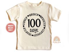 a t - shirt with the words 100 days on it