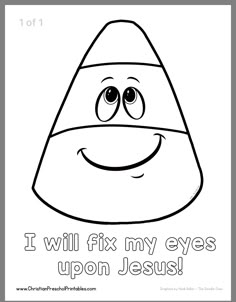 the coloring page for i will fix my eyes up on jesus's face, which is