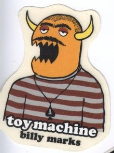 an image of a sticker that says toy machine billy marks