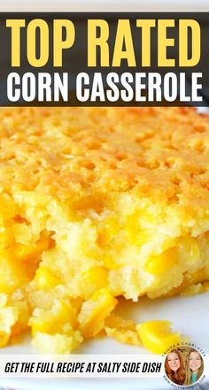 top rated corn casserole recipe on a white plate with the title above it