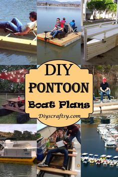 a collage of photos with the words diy pontoon boat plans