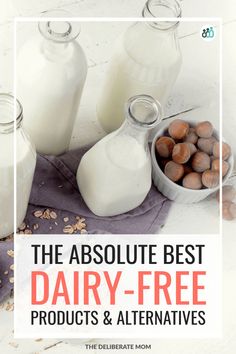 dairy products and alternatives for the absolute mom