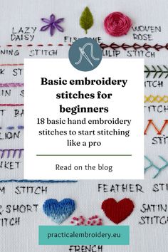 embroidery stitches with the words basic embroidery stitches for beginners on it, and an image of