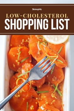 This low-cholesterol shopping list will help keep your cholesterol levels in check. To Lower Cholesterol, Cholesterol Recipes