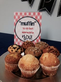 there are muffins on the plate with a sign that says muffin's to do but appreciate you