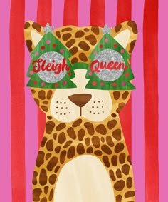 a painting of a leopard wearing glasses with the word sleigh queen on it