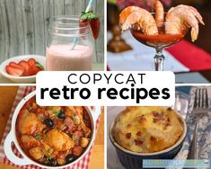 several different pictures with the words copycat retro recipes