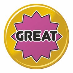 a yellow and pink button with the word great written in black on it's center