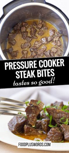 the pressure cooker steak bites is so good