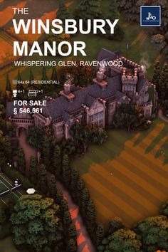 an aerial view of a large mansion in the middle of trees and grass with text that reads, the winsbury manor whispering glen