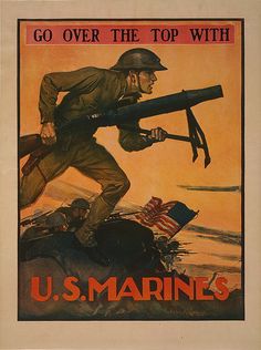 A World War I-era recruitment poster for the Marine Corps. Ww1 Propaganda Posters, Recruiting Poster, Marine Poster, Recruitment Poster, Propaganda Art