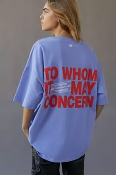 To Whom It May Concern, The Mayfair Group, Mayfair Group, Minimal Shirt Design, Kaos Oblong, Women's Graphic Tees, Vintage Graphic Tees, Trendy Shirt Designs, Aesthetic T Shirts