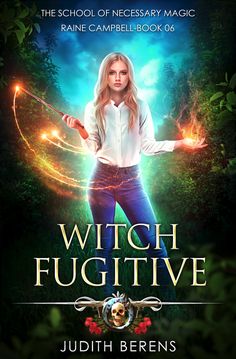 the book cover for witch fugitive by julia berens, with an image of