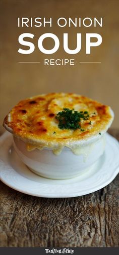 an image of a dish on a plate with the words irish onion soup recipe above it