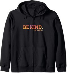 a black hoodie with the words be kind on it and an orange, yellow, red