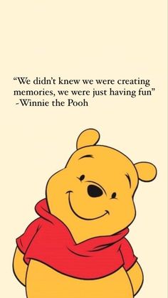 winnie the pooh quote on white background with red scarf around it's neck