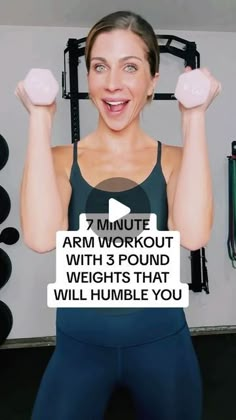 a woman holding two pink dumbs with the words 7 minute arm workout with 3 pound weights that will rumble you