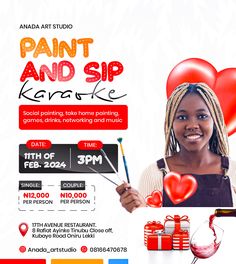 an advertisement for paint and sip karaoke featuring a woman holding a brush with hearts on it