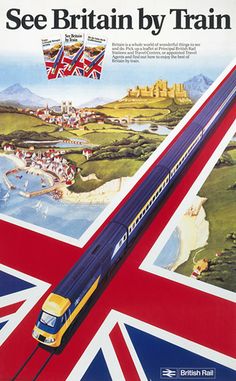 an advertisement for the british rail system, featuring a train on tracks with union flags