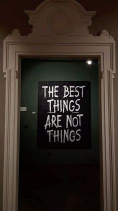 the best things are not things written on a door