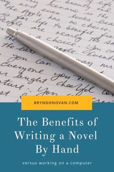 the benefits of writing a novel by hand