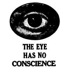 an eye has no conscence on it, and the words are in black