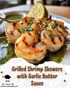 Indulge in tender grilled shrimp skewers drizzled with luscious garlic butter sauce—a perfect blend of smoky, savory, and zesty flavors in every bite!